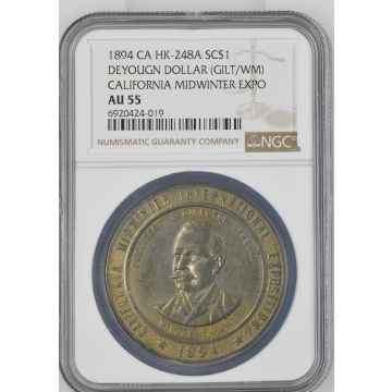 1894 CA HK-248A So-Called Dollar DEYOUNG DOLLAR (GILT/WM) SC$1 NGC AU55