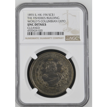 1893 IL HK-194 So-Called Dollar THE FISHERIES BUILDING SC$1 NGC UNC Details