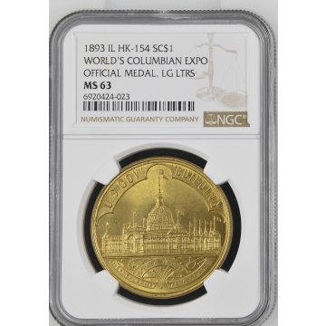 1893 IL HK-154 So-Called Dollar WORLD'S COLUMBIAN EXPO SC$1 NGC MS63