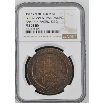 1915 CA HK-406 So-Called Dollar LOUISIANA AT PAN-PACIFIC SC$1 NGC MS62BN