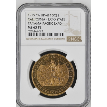 1915 CA HK-414 So-Called Dollar CALIFORNIA - EXPO STATE SC$1 NGC MS63PL