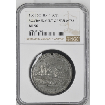 1861 SC HK-11 So-Called Dollar BOMBARDMENT OF FT SUMTER SC$1 NGC AU58