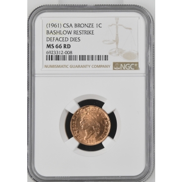 (1961) CSA BRONZE Confederate States of America BASHLOW RESTRIKE 1C NGC MS66RD