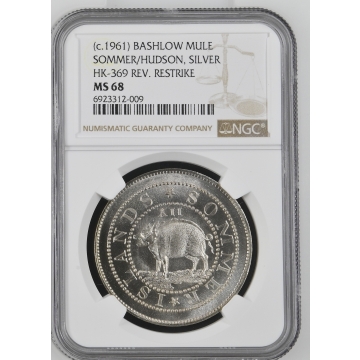 (c.1961) BASHLOW SOMMER/HUDSON, SILVER HK-369 REV. RESTRIKE MULE NGC MS68