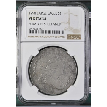 1798 LARGE EAGLE Draped Bust, Lg Eagle S$1 NGC VF Details