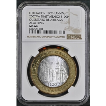 2007Mo BIMET MEXICO QUERETARO DE ARTEAGA Al-Ae RING S100P NGC MS64