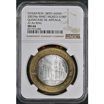 2007Mo BIMET MEXICO QUERETARO DE ARTEAGA Al-Ae RING S100P NGC MS64